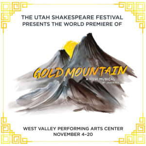 Utah Shakespeare Festival Gold Mountain