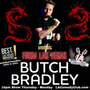 Butch Bradley at the Las Vegas L.A. Comedy Club