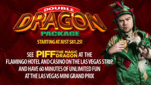 Las Vegas Mini Grand Prix & Piff the Magic Dragon